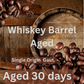 Whiskey Barrel Aged