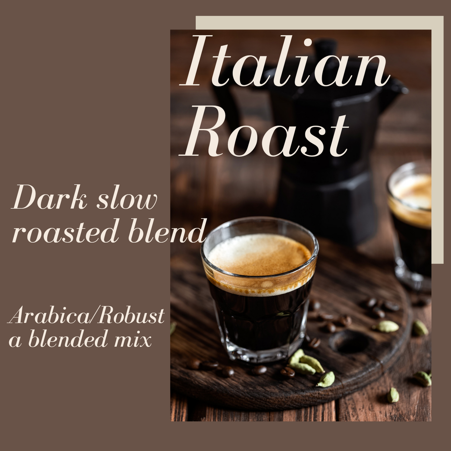 Italian Roast